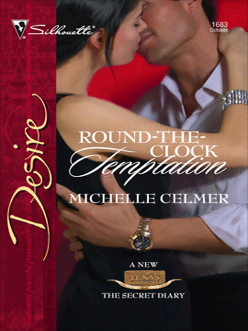 Title details for Round-The-Clock Temptation by Michelle Celmer - Available
